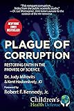 Plague of Corruption: Restoring Faith in the Promise of Science (Children’s Health Defense)