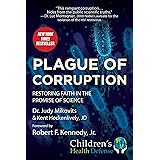 Plague of Corruption: Restoring Faith in the Promise of Science (Children’s Health Defense)