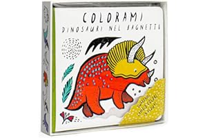 Colorami. Dinosauri nel bagnetto. Ediz. a colori. Con gadget