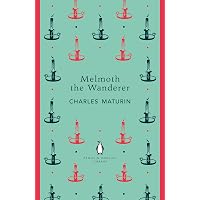 Melmoth the Wanderer: Charles Maturin (The Penguin English Library)