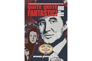 Quite Quite Fantastic!: The Avengers for Modern Viewers (The Grande Marque Edition)