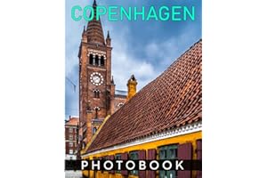 Copenhagen Photography Book: Picture Book With 40 Wonderful Photos Of The Biggest City Of Denmark | Decoration And Motivation Gifts For All Ages