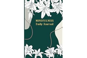 Mindfulness Daily Journal: Inspirational Book Self for Help Self Care to feel happy in 75 days