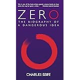 Zero: The Biography of a Dangerous Idea