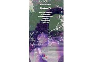 Teatro: Questa è una sedia-Un bel numero-Amore e informazioni-Andiamo-Escaped Alone-Porci e cani (Vol. 4)