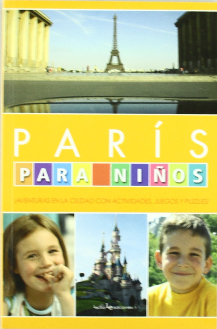 París para niños: ¡Aventuras en la ciudad con actividades, juegos y puzzles!