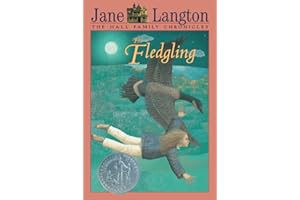 The Fledgling: A Newbery Honor Award Winner (Hall Family Chronicle, 4, Band 4)