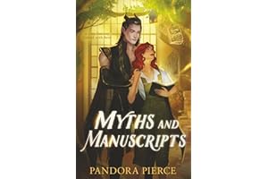 Myths and Manuscripts: A Cozy Fantasy Bound with Love