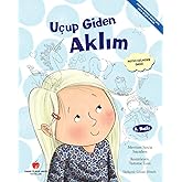 U&ccedil;up Giden Aklım