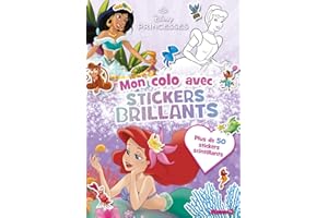 Disney Princesses - Mon colo avec stickers brillants - Livre de coloriage avec stickers pailletés - Dès 4 ans