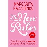The New Rules: The Ultimate Guide to Being Her