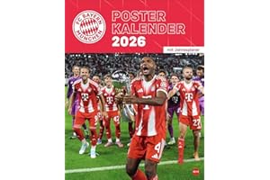 FC Bayern München Posterkalender 2026: Wandkalender mit den besten Spielerfotos des FC Bayern. Toller Kalender für Fußballfans. 34 x 44 cm. (Bundesliga Kalender Heye)