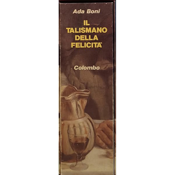 Livre De Recettes 'Il Talismano Della Felicità' Par Ada Boni - 17e édition 1949, état Correct Avec Signes D'âge