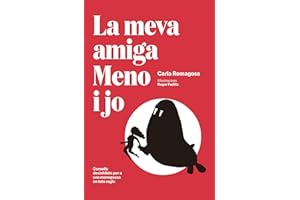 La Meva Amiga Meno I Jo: Consells desinhibits per a una menopausa en tota regla (Altres Angle)