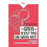 « Gros » n’est pas un gros mot