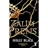 Zalim Prens: Peri Halkı Serisi 1. Kitap