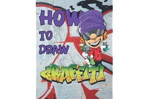 Learn Easy draw graffiti: Learn Easy Drawing Graffiti : How to draw Street Art Quotes, Characters, Drawings & Fonts Step by step. Handwriting Graffiti ... Your Essential ... Urban Street City Art V5