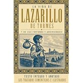 Lectura Cl&aacute;sica: EL LAZARILLO DE TORMES &ndash; Fortunas y Adversidades de un P&iacute;caro: Edici&oacute;n Completa con Notas de An&aacute;lisis, Conte