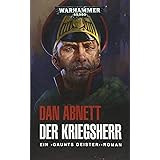Warhammer 40.000 - Der Kriegsherr: Gaunts Geister