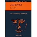 Artemide. Lo spirito indomito dentro la donna