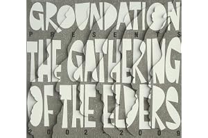 Groundation - The Gathering Of The Elders