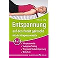 Entspannung auf den Punkt gebracht mit der Akupressurmatte: Autogenes Training / Progressive Muskelentspannung / Bady Scan