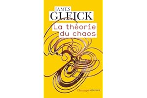 La Théorie du chaos: Vers une nouvelle science