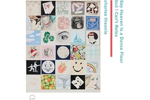 Gay Heaven Is A Dance Floor but I Can't Relax