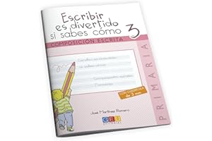 Escribir es divertido si sabes como. Cuaderno 3 / Editorial GEU / 3º Primaria / Mejora la composición escrita / Recomendado como repaso