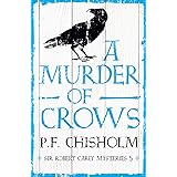 A Murder of Crows (Sir Robert Carey Mysteries Book 5)