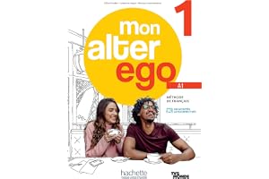 Mon Alter Ego 1 - Livre de l'élève (A1): Méthode de français: Vol. 1