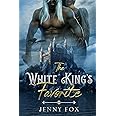 The White King's Favorite (The Dragon Empire Saga)