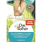 Oje, ich wachse!: Von den acht "Sprüngen" in der mentalen Entwicklung Ihres Kindes während der ersten 14 Monate und wie Sie d