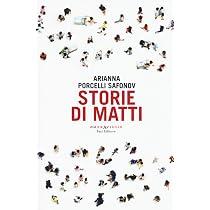 Storie di matti : Porcelli Safonov, Arianna: Amazon.it: Libri