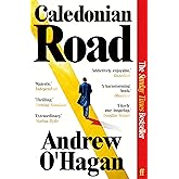 Caledonian Road: The Sunday Times bestseller