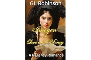 Imogen or Love and Money: A Historical Romance (Regency Romance)
