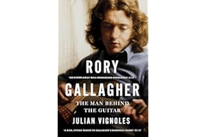 Rory Gallagher: The Man Behind the Guitar