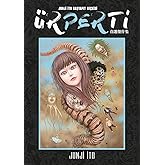 &Uuml;rperti - Junji İto Başyapıt Se&ccedil;kisi