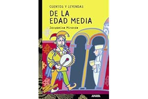 Cuentos y leyendas de la Edad Media (LITERATURA JUVENIL - Cuentos y Leyendas)
