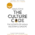 The Culture Code: The Secrets of Highly Successful Groups