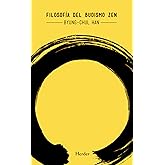 Filosof&iacute;a Del Budismo Zen (fuera de colecci&oacute;n)