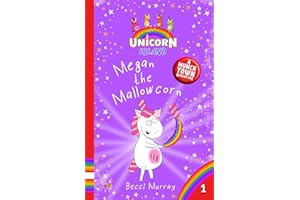 Megan the Mallowcorn: Unicorn Island Book 1: early readers age 5-7