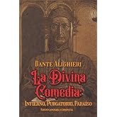 La Divina Comedia: Infierno, Purgatorio, Para&iacute;so Edici&oacute;n anotada y completa: Edici&oacute;n de colecci&oacute;n