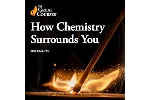How Chemistry Surrounds You