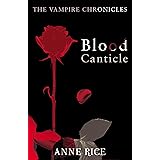 Blood Canticle: The Vampire Chronicles 10