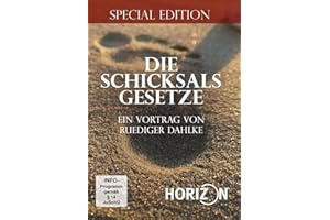 Die Schicksalsgesetze - Ein Vortrag von Rüdiger Dahlke (Special Edition)