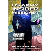 US Army Insider Missions 2: Underground Cities, Giants & Spaceports (Secret Space Programs, Band 9)
