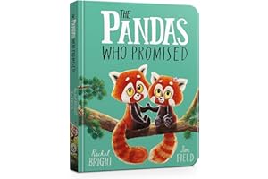 The Pandas Who Promised Board Book: From The World of Rachel Bright & Jim Field