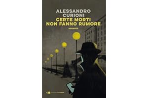 Certe morti non fanno rumore