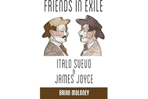 Friends in Exile: Italo Svevo & James Joyce: 36